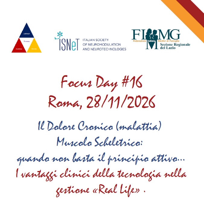FOCUS DAY #16. Il Dolore Cronico (malattia) Muscolo Scheletrico: quando non basta il principio attivo… I vantaggi clinici della tecnologia nella gestione “Real Life”